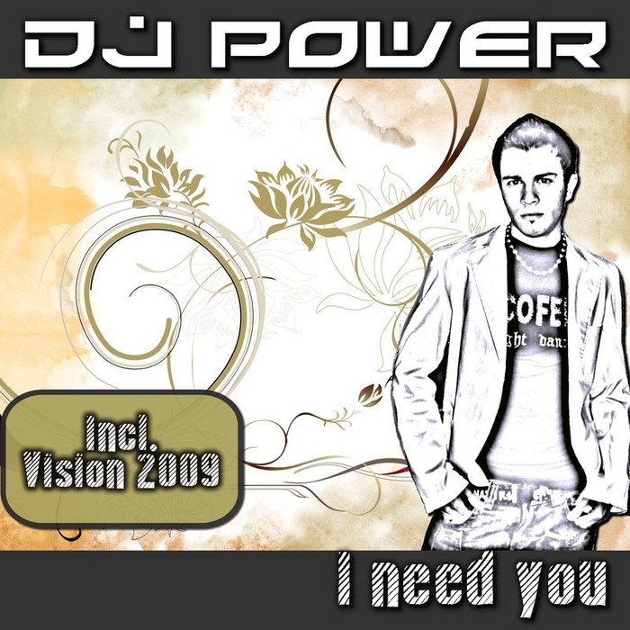 DJ POWER - I Need You