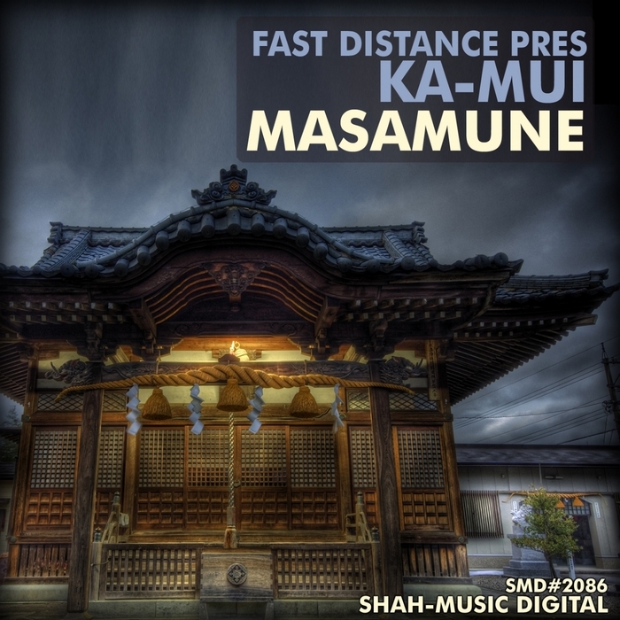 FAST DISTANCE presents KA MUI - Masamune