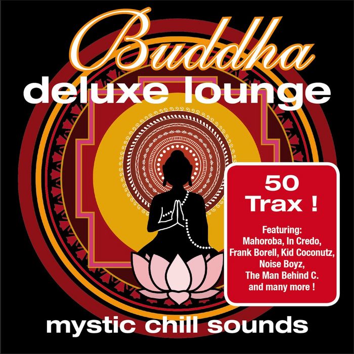 VARIOUS - Buddha Deluxe Lounge Mystic Chill Sounds