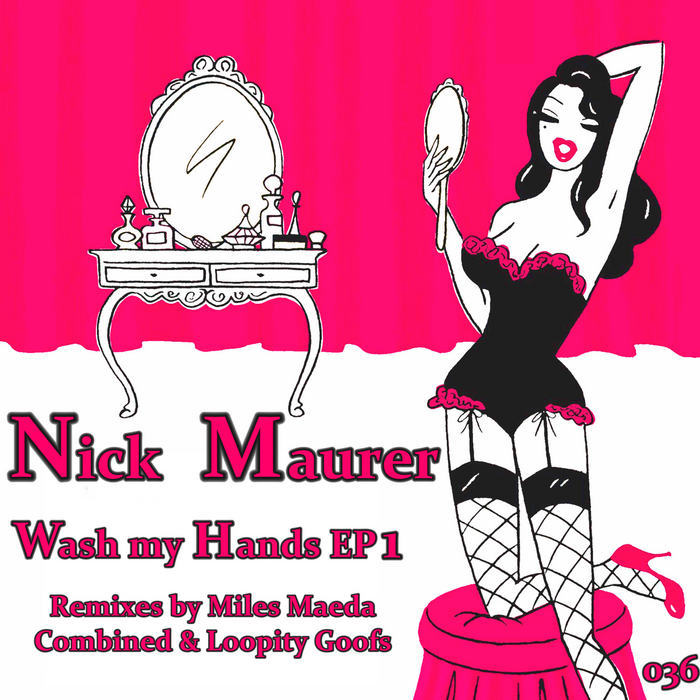 MAURER, Nick - Wash My Hands EP 1