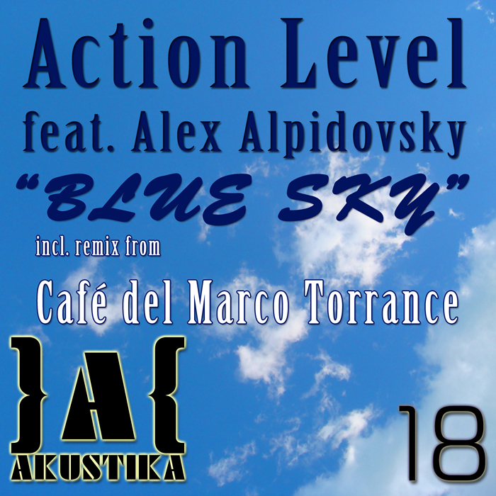 ACTION LEVEL feat ALEX ALPIDOVSKY - Blue Sky