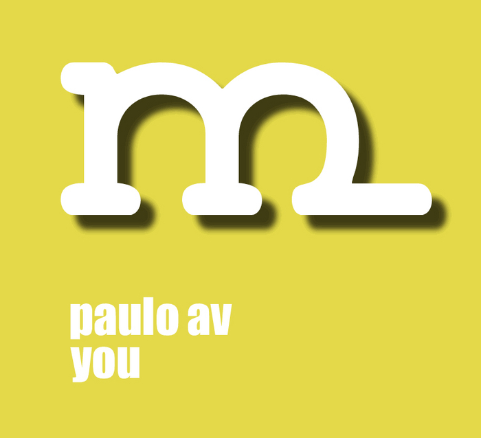 PAULO AV - You EP