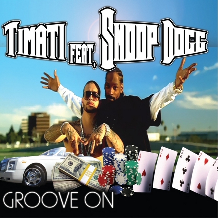 TIMATI feat SNOOP DOGG - Groove On