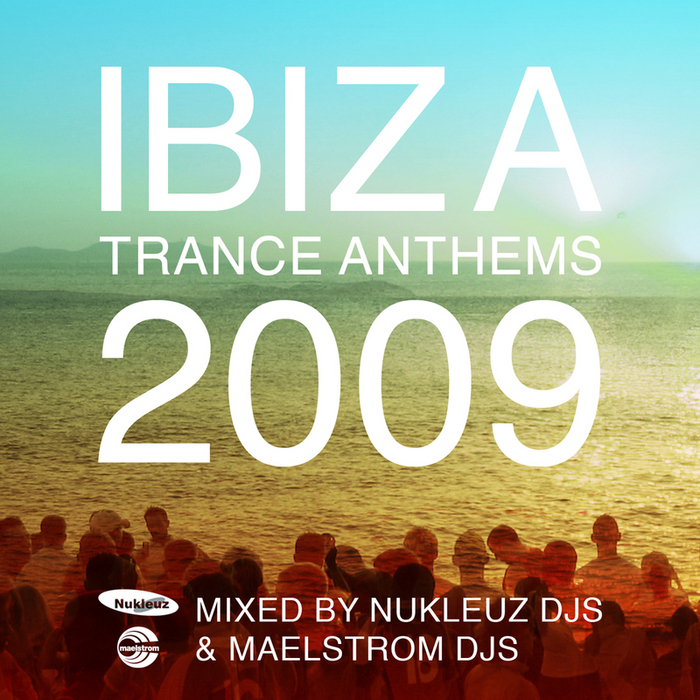 VARIOUS - Ibiza Trance Anthems 2009