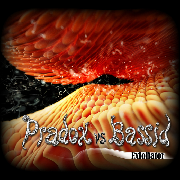 PRADOX vs BASSID - Exfoliator EP
