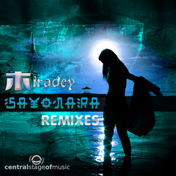 MIRADEY - Sayonara (remixes)