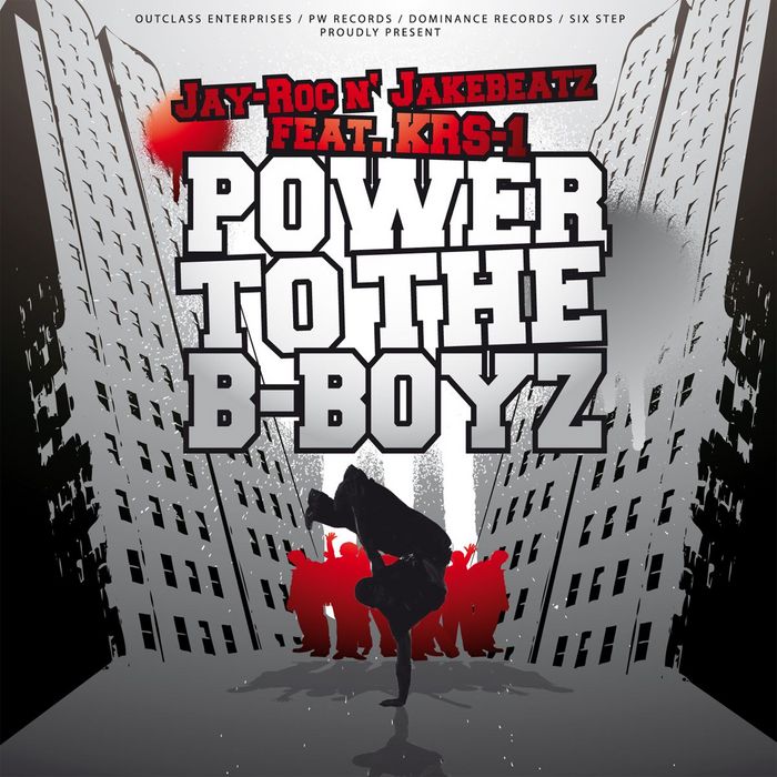 ROC, Jay/JAKEBEATZ - Power To The B-Boyz