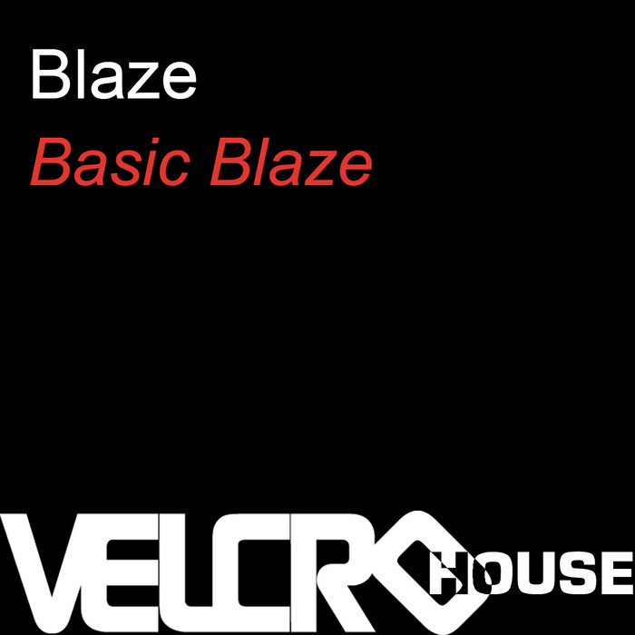 BLAZE - Basic Blaze