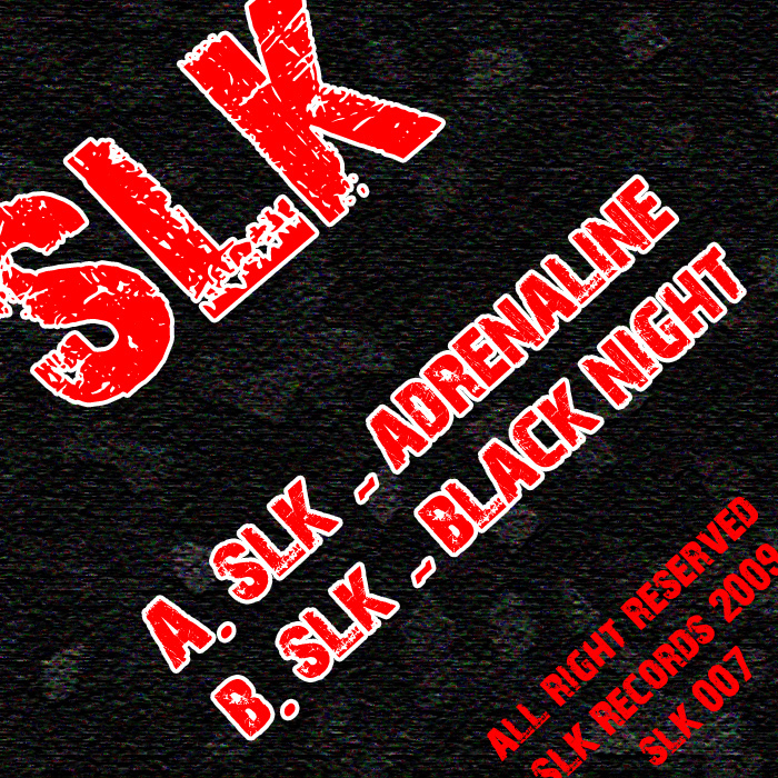 SLK - Adrenaline
