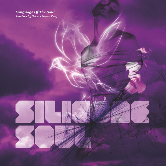 SILICONE SOUL - Language Of The Soul