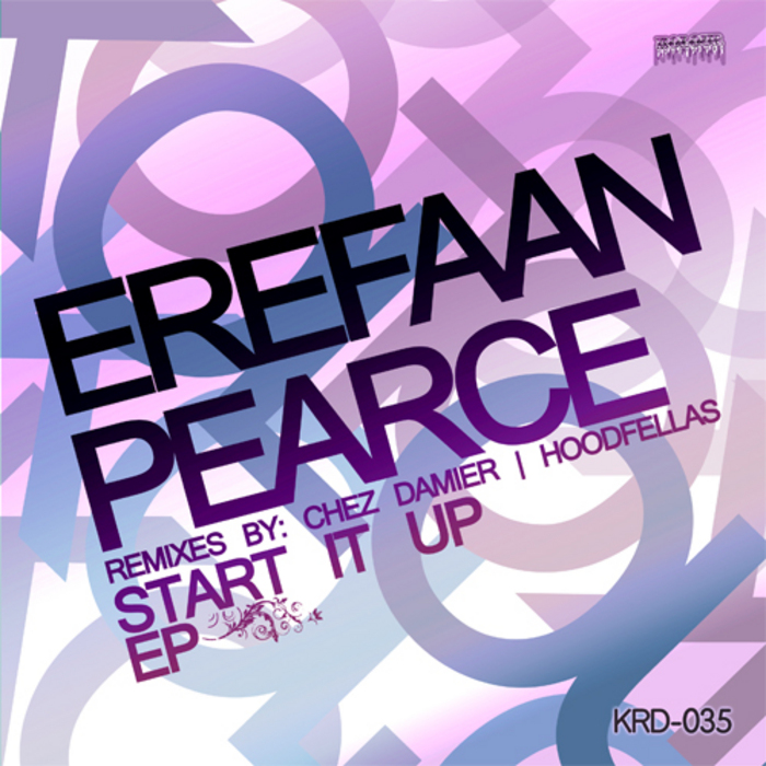 PEARCE, Erefaan - Start It Up EP