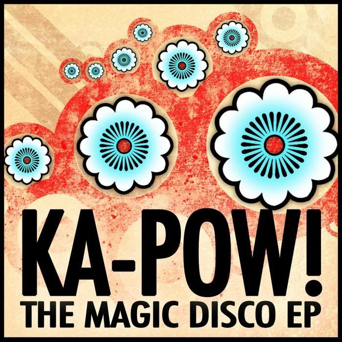 KA POW - Magic Disco