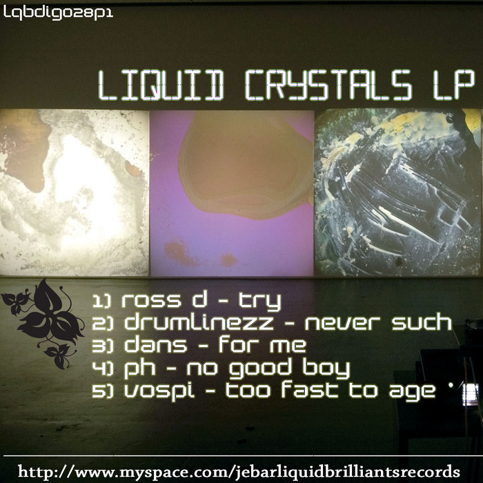 ROSS D/DRUMLINEZZ/DANS/PH/VOSPI - Liquid Crystals LP (Part 1)