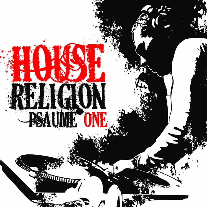 VARIOUS - House Religion: Psaume One (unmixed tracks)