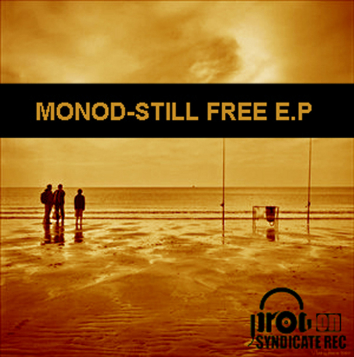 MONOD - Monod Still Free EP 2009