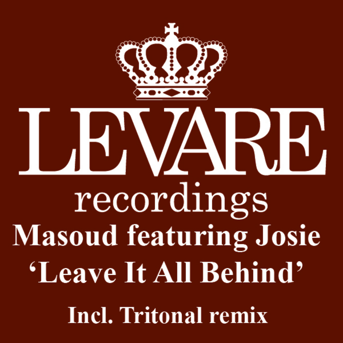 MASOUD feat JOSIE - Leave It All Behind