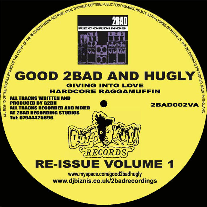 GOOD 2BAD & HUGLY - Ruff Kutt Reissue: Volume 1