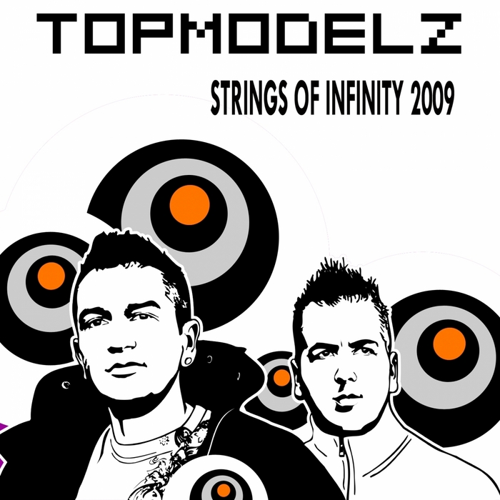 Topmodelz - Strings Of Infinity 2009