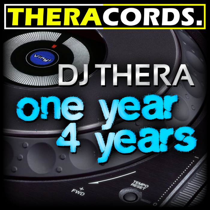 DJ THERA - One Year 4 Years