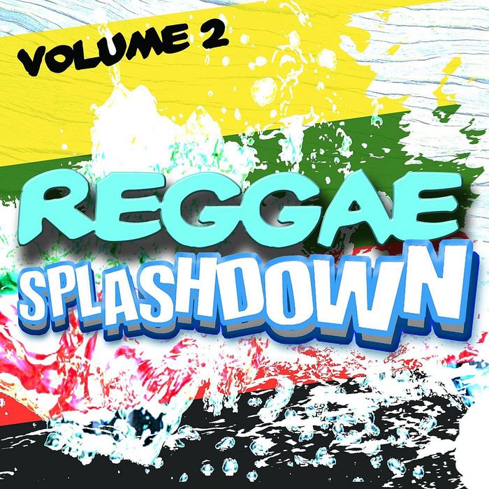 VARIOUS - Reggae Splashdown: Vol 2 (unmixed tracks)