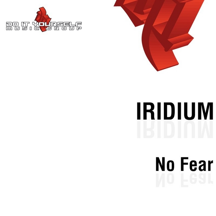 IRIDIUM - No Fear