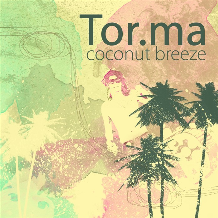 TOR MA IN DUB - Coconut Breeze EP