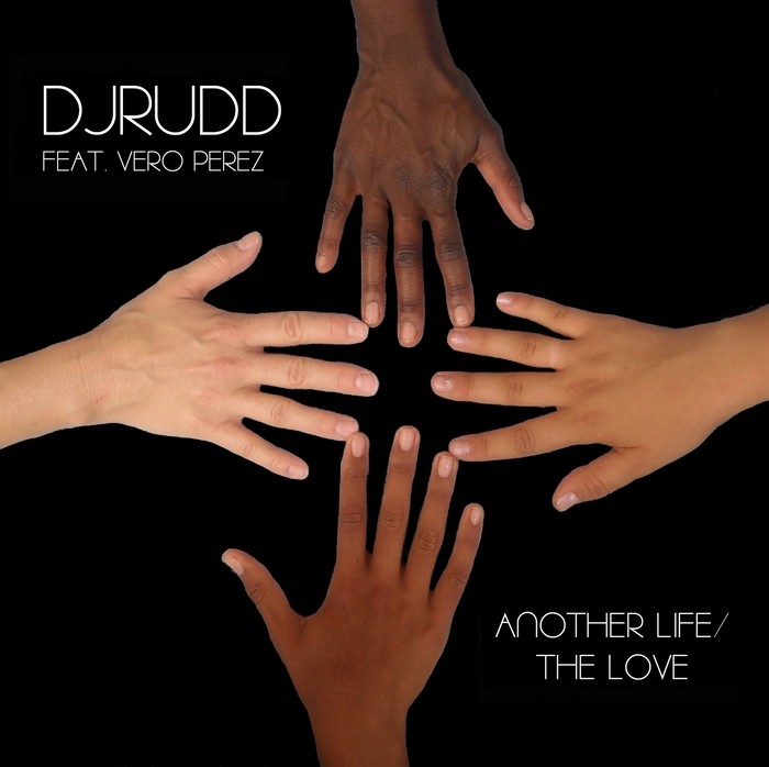 DJ RUDD feat VERO PEREZ/DEBORAH SHAW - Another Life
