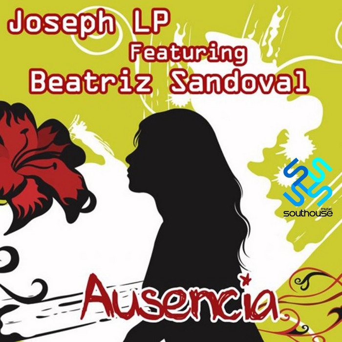 JOSEPH LP feat BEATRIZ SANDOVAL - Ausencia