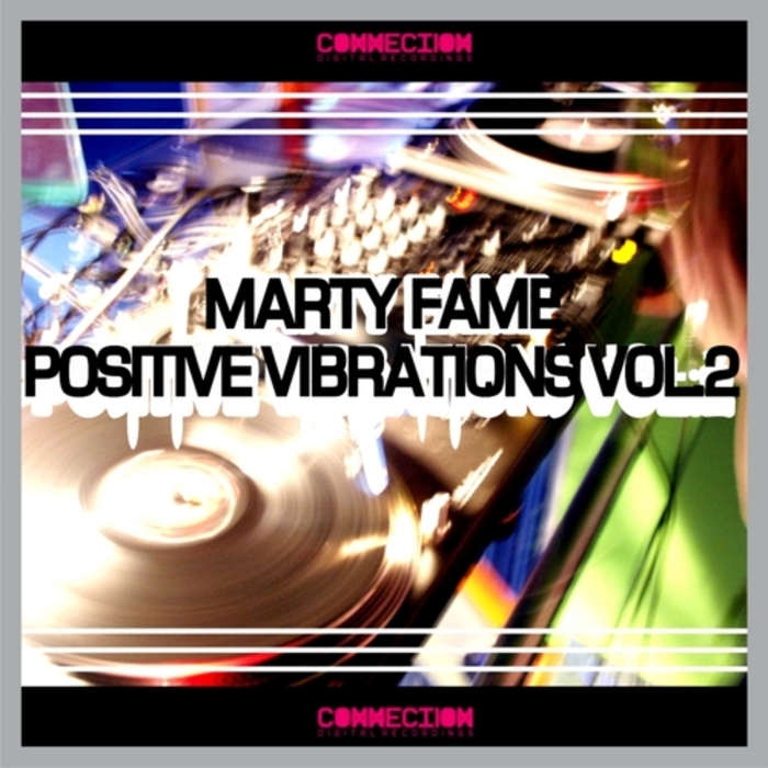 MARTY FAME - Positive Vibration: Vol 2