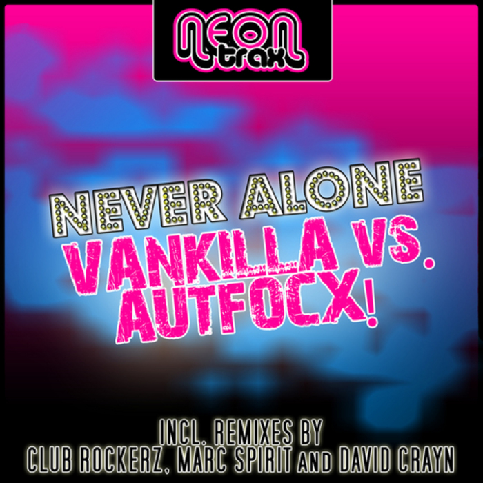 VANKILLA vs AUTFOCX - Never Alone