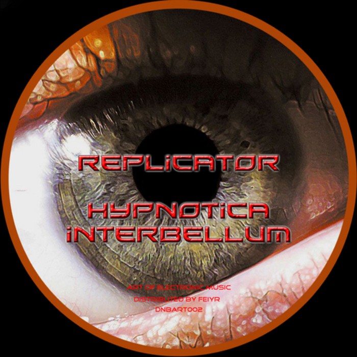REPLICATOR - Hypnotica