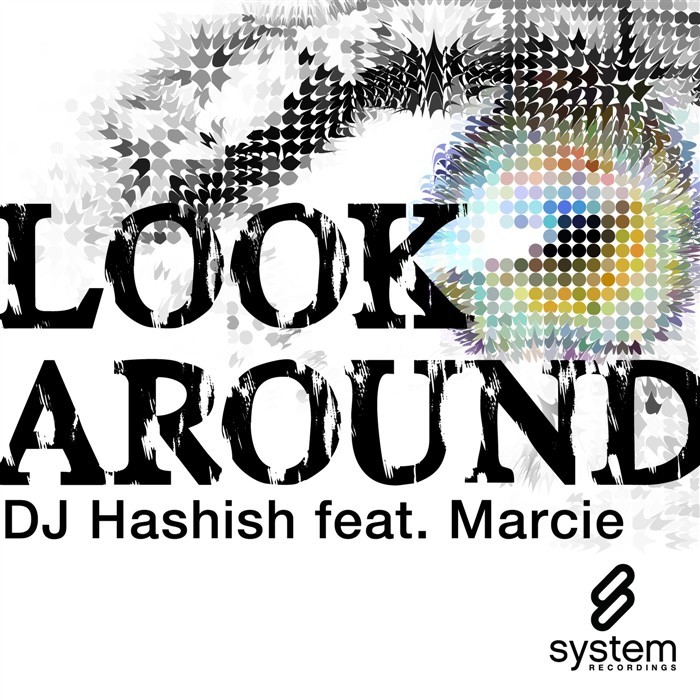 DJ HASHISH feat MARCIE - Look Around