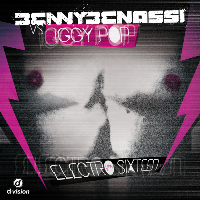 BENASSI, Benny vs IGGY POP - Electro Sixteen