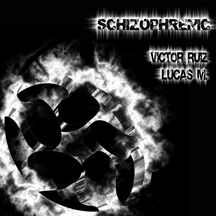 RUIZ, Victor/LUCAS M - Schizophrenic EP