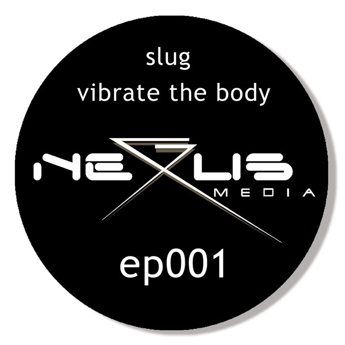 SLUG/ZION LINGUIST - Vibrate The Body EP