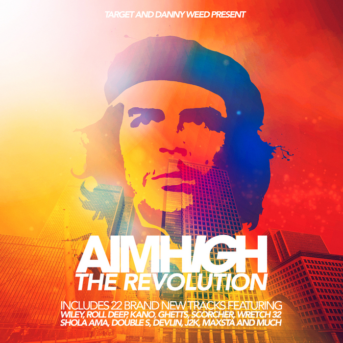 TARGET/DANNY WEED/VARIOUS - Target & Danny Weed Present Aim High: The Revolution