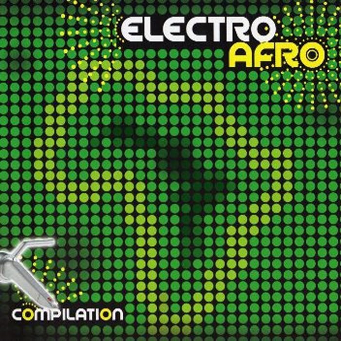 VARIOUS - Electro Afro (unmixed tracks)