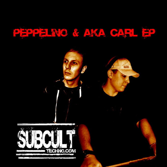 PEPPELINO/AKA CARL - Space Cowboys EP