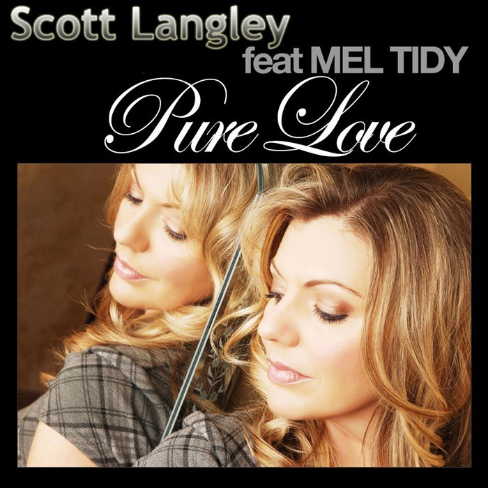LANGLEY, Scott feat MEL TIDY - Pure Love