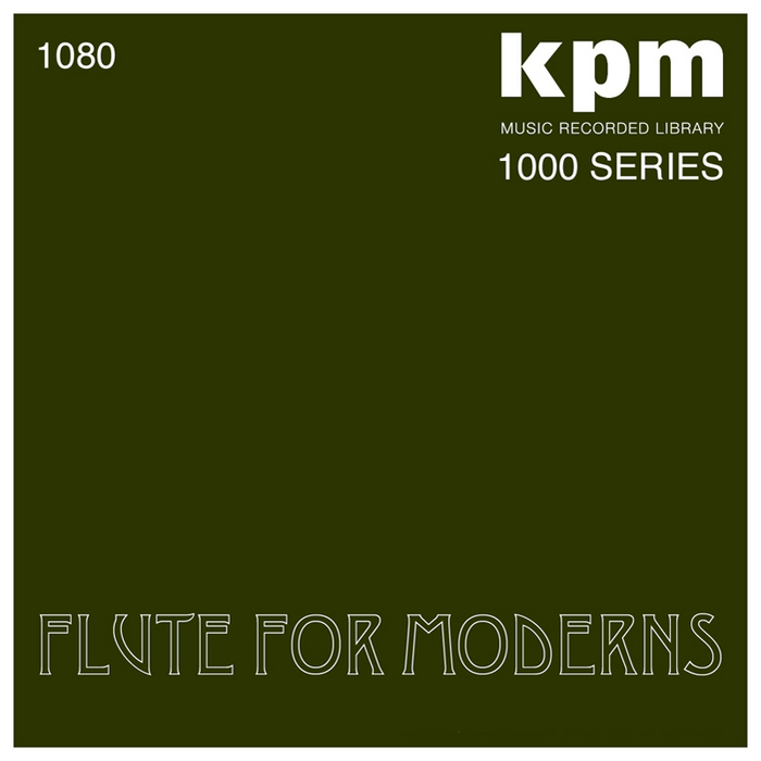 PARKER, Alan/ALAN HAWKSHAW/JOE HAIDER - KPM 1000 Series: Flute for Moderns