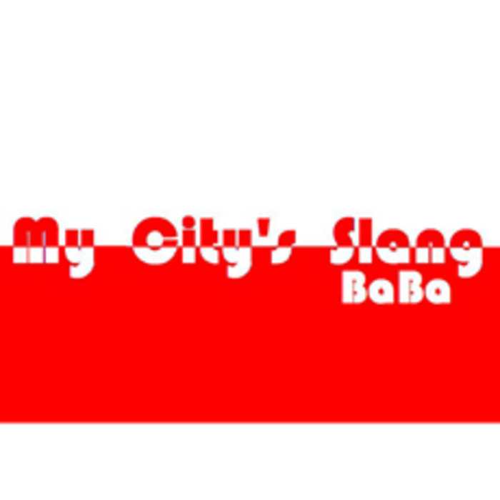 BABA - My City's Slang EP