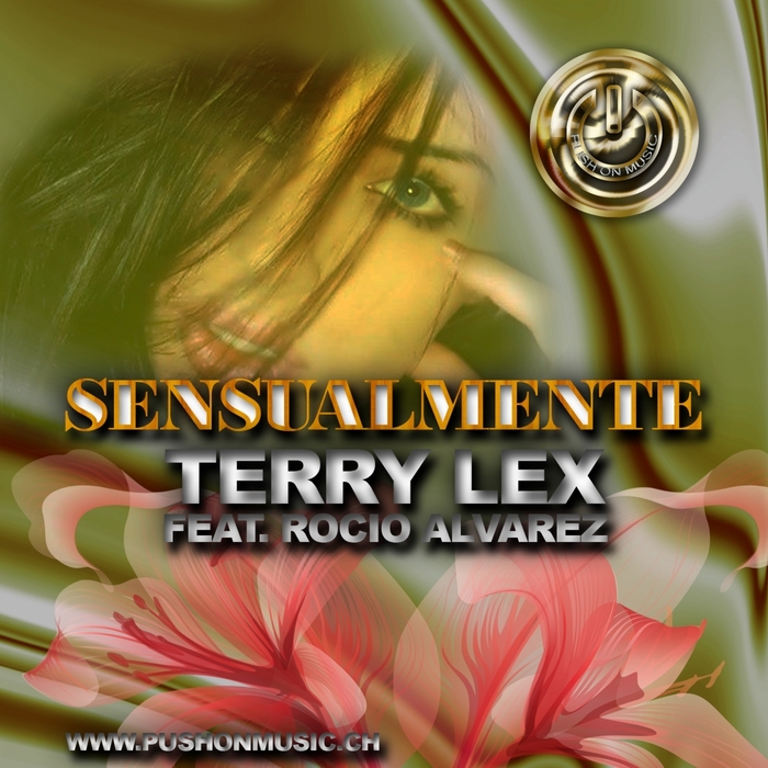 LEX, Terry feat ROCIO ALVAREZ - Sensualmente