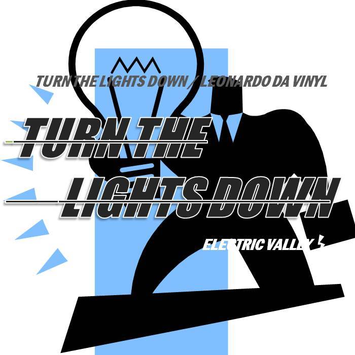 DA VINYL, Leonardo - Turn The Lights Down