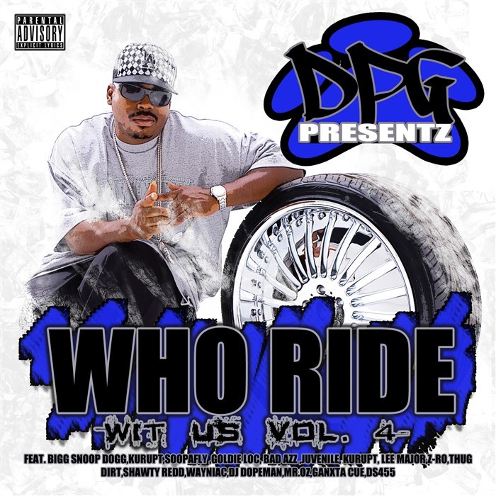 Who Ride Wit Us: Vol 4 by Dpg Presentz Daz Dillinger on MP3, WAV, FLAC ...