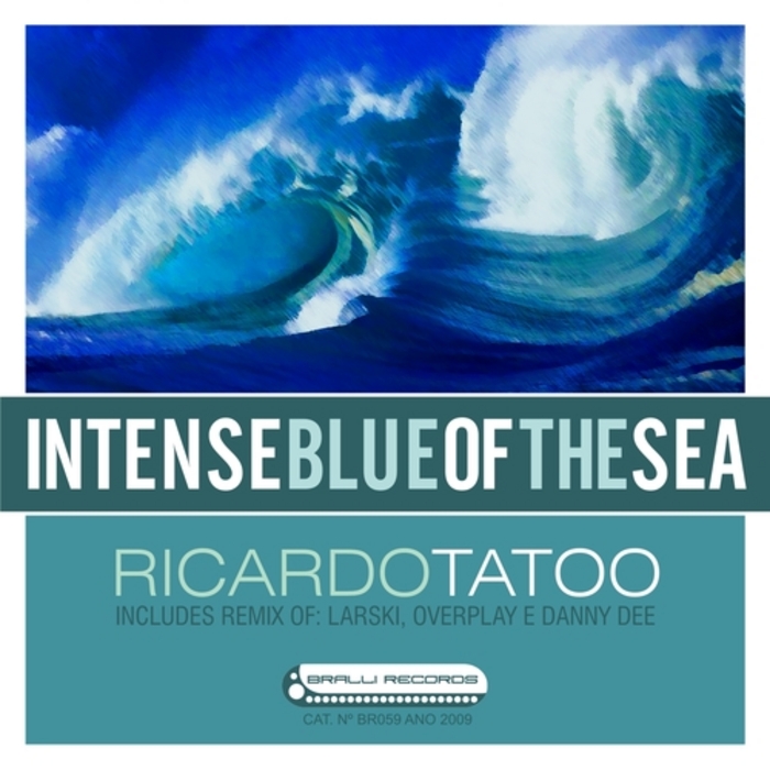 TATOO, Ricardo - Intense Blue Of The Sea (remixes)