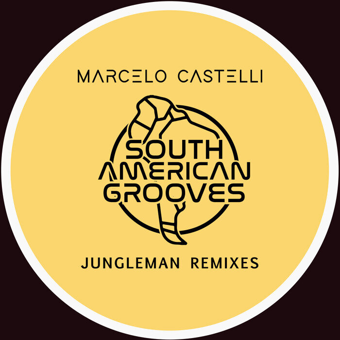 Marcelo Castelli - Jungleman (Remixes)