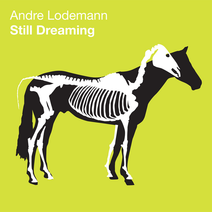 ANDRE LODEMANN - Still Dreaming