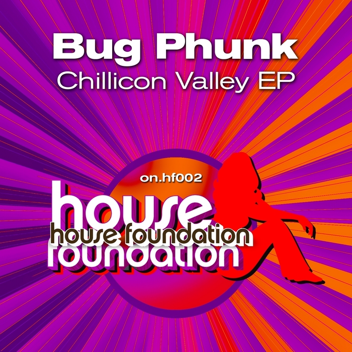 BUG PHUNK - Chillicon Valley EP