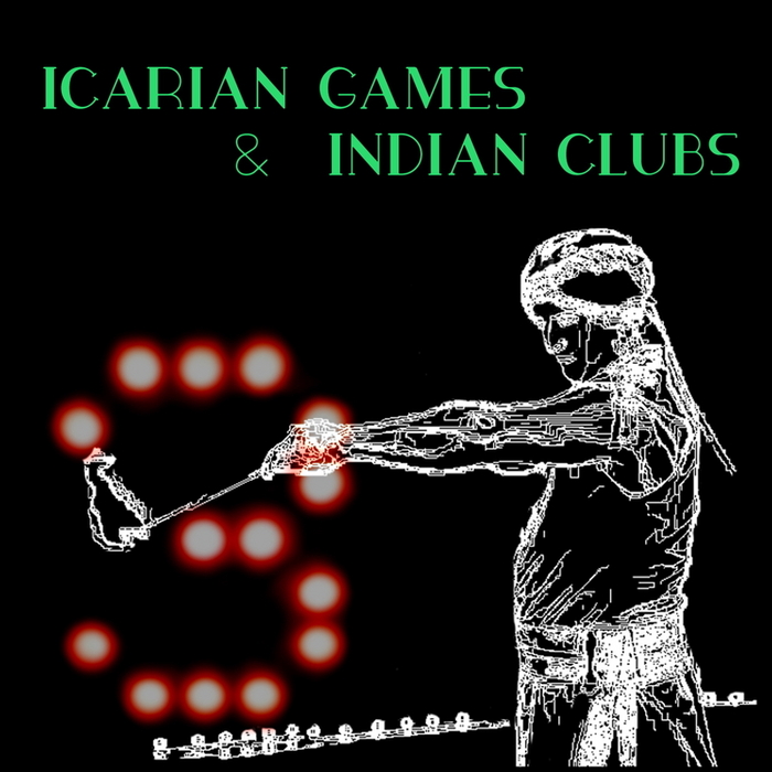 SOMEONE ELSE & MISKATE/FLYING BELT/PAULICE/ONKEL BRUTALO - Icarian Games & Indian Clubs: Volume Three