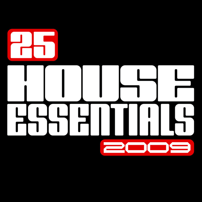 VARIOUS - 25 House Essentials 2009 (unmixed tracks)